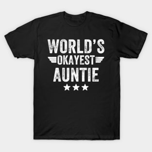 World's okayest auntie T-Shirt